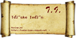 Tüske Iván névjegykártya